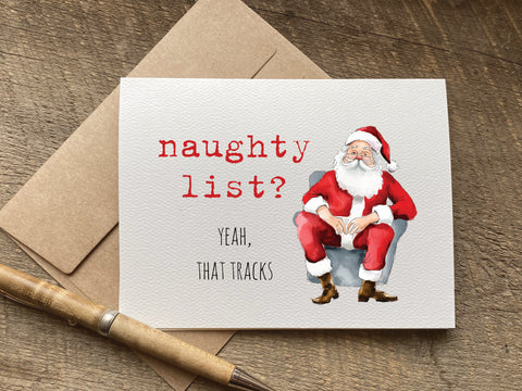 naughty list? yeah, that tracks / christmas card