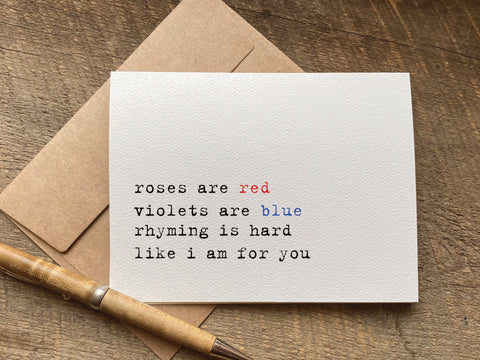 roses are red violets are blue rhyming is hard like i am for you naughty adult valentines day card