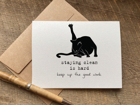 staying clean is hard, keep up the good work /encouragement card / sobriety card
