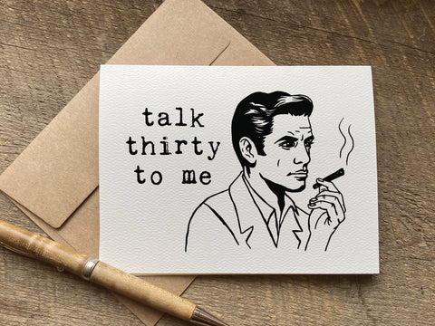 talk thirty to me funny birthday card for someone turning 30 years old