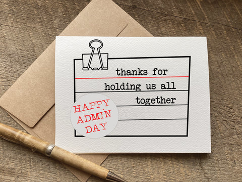thanks for holding us all together - happy admin day greeting card