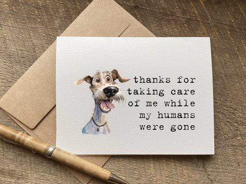 thanks for taking care of me while my humans were gone funny pet sitter thank you card