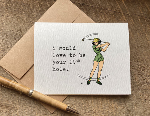 I would love to be your 19th hole naughty adult golfing valentines day card