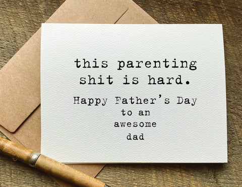 this parenting shit is hard / father's day card