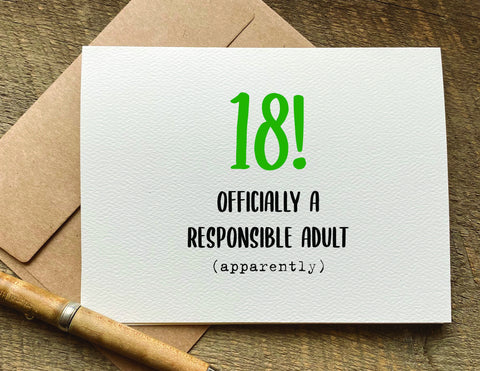 officially a responsible adult / 18th birthday card