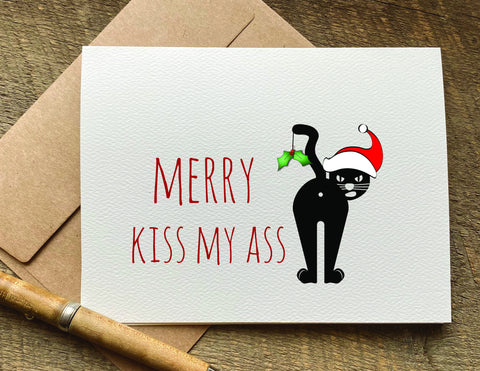 merry kiss my ass /christmas card