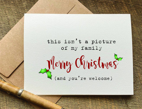this isn't a picture of my family / christmas card