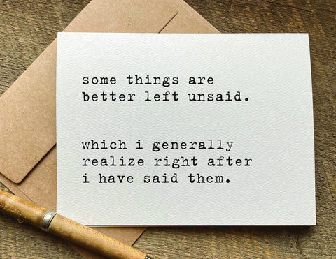 some things are better left unsaid funny apology card