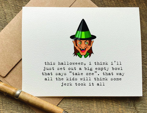 this halloween, i think i’ll just set out a big empty bowl / halloween card