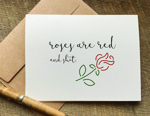 rose are red and shit Valentine's Day card