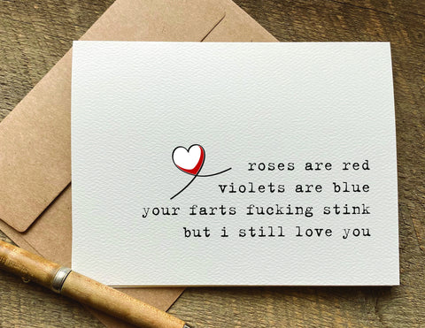 roses are red your farts fucking stink valentines day card