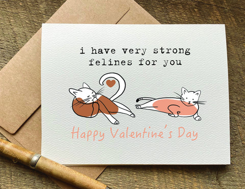 I have very strong felines for you Valentine's Day card