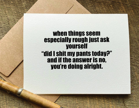 when things seem especially rough funny encouragement or get well card