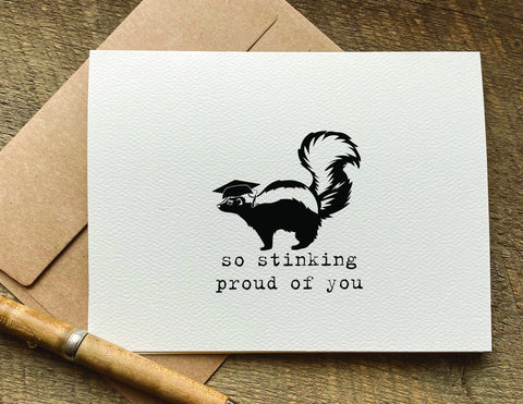 so stinking proud of you / graduation card