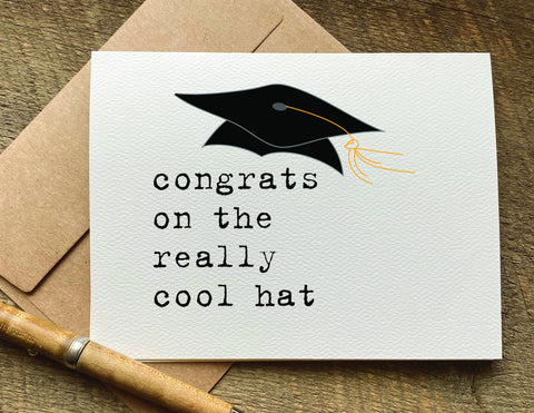 congrats on the really cool hat graduation card