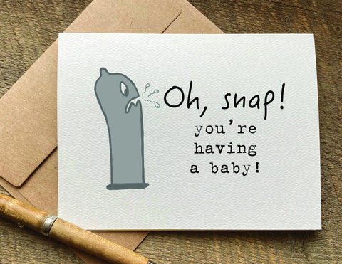 oh, snap you're having a baby / baby shower card