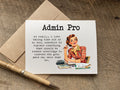 administrative assistant's day funny greeting card with a retro woman that says: admin pro: no really, i love taking time out of my busy schedule to explain something that should be common knowledge to someone who gets paid way more than me.