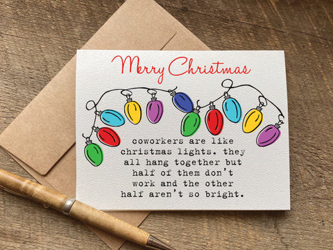 coworkers are like christmas lights funny christmas card