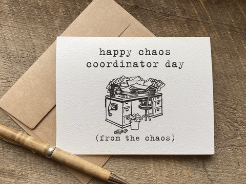 happy chaos coordinator day administrative professional's day card