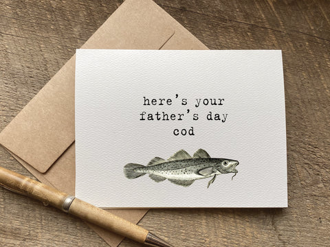 here's your father's day cod - funny fishing father's day card