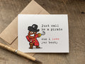 just call me a pirate cuz i love your booty funny valentines day card or love card
