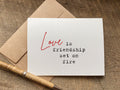 love is friendship set on fire sweet valentines day card for wife