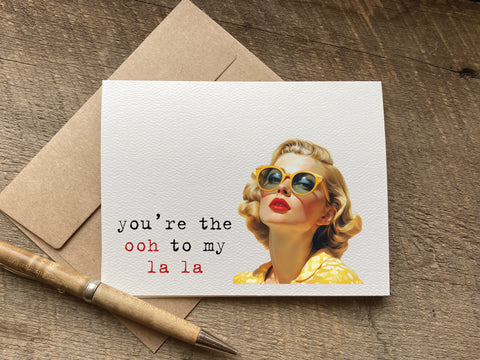you're the ooh to my la la unique greeting card for anniversary, valentine's day featuring a retro woman in shades