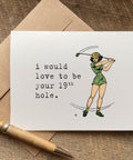 I would love to be your 19th hole naughty adult golfing valentines day card