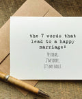 7 words that lead to a happy marriage funny wedding or anniversary card