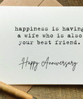 happiness Is having a wife who is also your best friend anniversary card