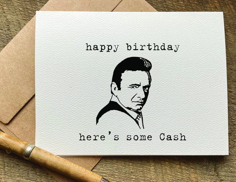 here's some cash johnny cash birthday card