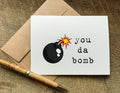 you da bomb greeting card