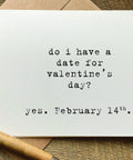 do I have a date for Valentin's day? funny valentines day card / galentine's day