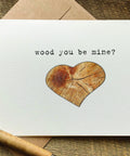 wood you be mine pun Valentine's Day card with wood heart
