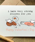 I have very strong felines for you Valentine's Day card