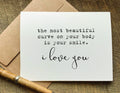 the most beautiful curve on your body is your smile sweet valentines day card