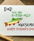 dad you are o fish ally awesome pun fishing Father's Day card
