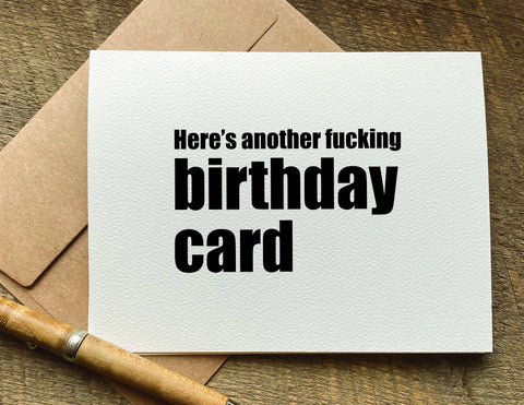 here's another fucking birthday card