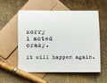 sorry i acted crazy it will happen again funny apology card